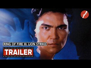 Ring Of Fire III: Lion Strike (1994) - Movie Trailer - Far East Films