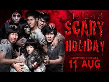 11 12 13 Scary Holiday Official Trailer (In Cinemas 11 August)