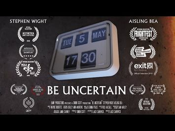 Be Uncertain - SHORT FILM - Trailer