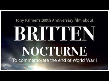 Britten - Nocturne (Full Documentary) Tony Palmer Films