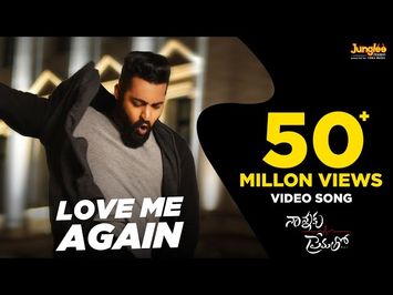 Love Me Again Full Video Song || Nannaku Prematho || Jr Ntr, Rakul Preet Singh