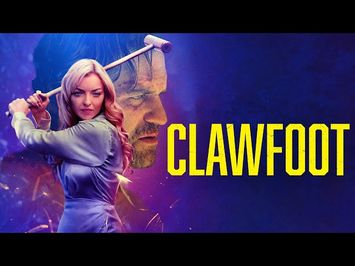 Clawfoot Official Trailer