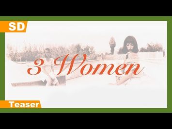 3 Women (1977) Teaser