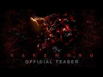 Bakemono Japanese Monster Movie Teaser No CGI