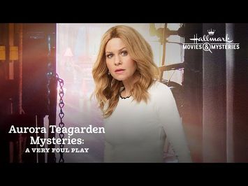 Preview + Sneak Peek - Aurora Teagarden Mysteries: A Very Foul Play - Hallmark Movies & Mysteries