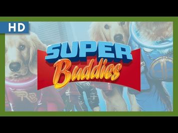 Super Buddies (2013) Trailer