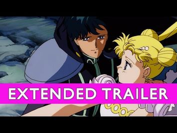 Extended Trailer - Sailor Moon R THE MOVIE *Tickets on Sale Nationwide!*