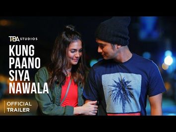 Kung Paano Siya Nawala - Trailer