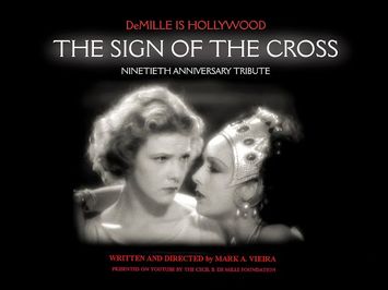 DeMille's The Sign of the Cross 90th Anniversary