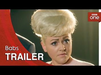 Babs: Trailer - BBC One