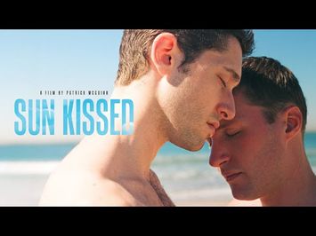 Sun Kissed Official Trailer Re-Release | Gay Romance Film | Indie LGBT Drama Movie