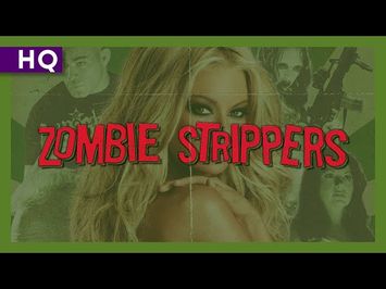 Zombie Strippers (2008) Trailer