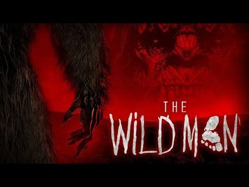 The Wild Man | Official Trailer | Horror Brains