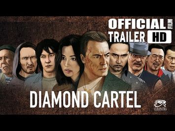 DIAMOND CARTEL (HD Trailer)