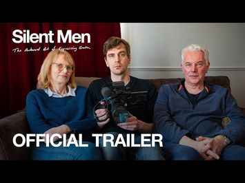 SILENT MEN: The Awkward Art of Expressing Emotion - Official Trailer (2024)