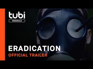 Eradication | Official Trailer | A Tubi Original