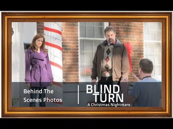 Behind the Scenes of 'Blind Turn' | Photo Compilation with Rachel Boston & Jay Dee Walters