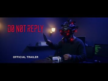 DO NOT REPLY - Official trailer (HD)