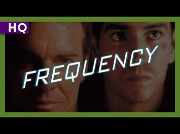 Frequency (2000) Trailer