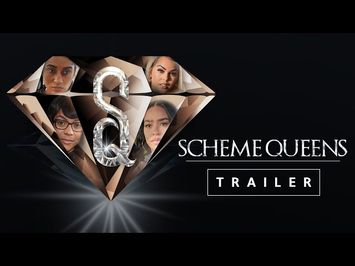 SCHEME QUEENS – OFFICIAL TRAILER