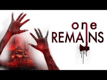 One Remains Official Trailer 1