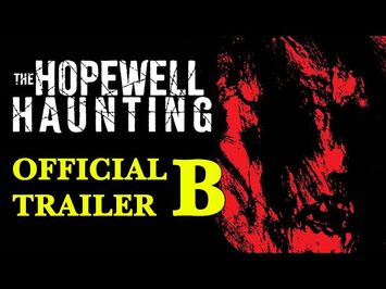 The Hopewell Haunting (2022) Trailer