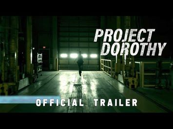 Project Dorothy (2023) - Official Trailer - Daniel Harris Sci-Fi Thriller