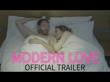 Modern Love Official Trailer (2018)