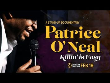 The Undeniable Charm of Patrice O’Neal - Patrice O’Neal: Killing is Easy