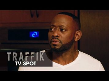 TRAFFIK (2018 Movie) Official TV Spot – 