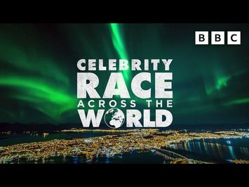 Celebrity Race Across The World | Trailer - BBC