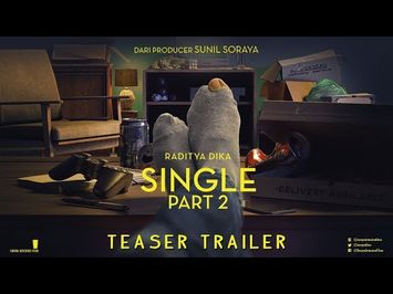 SINGLE PART 2 Official Teaser (2019) - Raditya Dika, Annisa Rawles