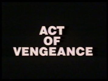 Act Of Vengeance (1986) Trailer