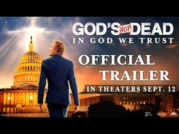 God's Not Dead: In God We Trust - Official Trailer