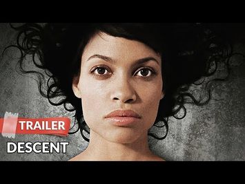 Descent 2007 Trailer | Rosario Dawson | Chad Faust