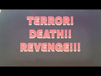 Terror! Death!! Revenge!!! Trailer