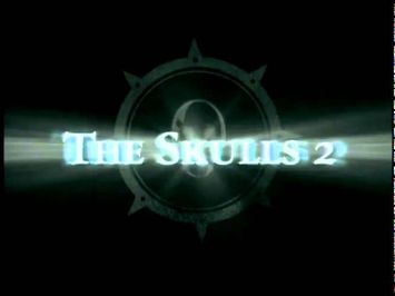 The Skulls 2 - Trailer