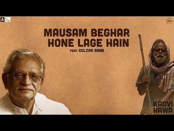 Mausam Beghar Hone Lage Hai | Gulzar | Kadvi Hawa | 24 November | Sanjai Mishra, Ranvir Shorey