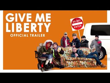 Give Me Liberty - Official Trailer