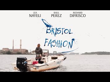 Bristol Fashion TRAILER | 2022