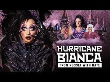 HURRICANE BIANCA: FROM RUSSIA WITH HATE // Official Trailer