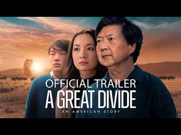 A Great Divide | Official Trailer | Gravitas Ventures | Starring Ken Jeong