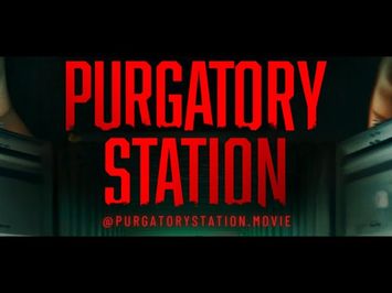 PURGATORY STATION OFFICIAL TRAILER