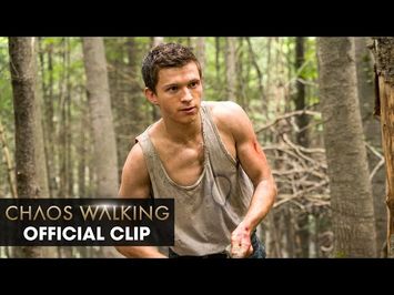 Chaos Walking (2021) Official Clip “Do You Know Where You’re Going” – Tom Holland, Daisy Ridley