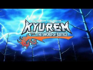 OFFICIAL TRAILER - Pokemon The Movie 15: Kyurem vs. The Sword of Justice DVD