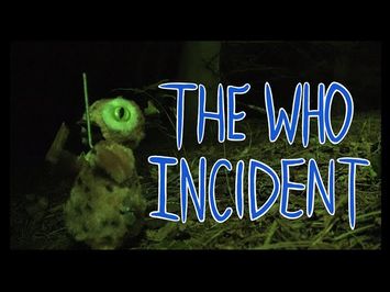 The Who Incident (preproduction)Trailer 1