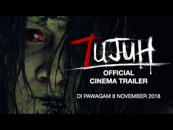 #7UJUH - OFFICIAL CINEMA TRAILER