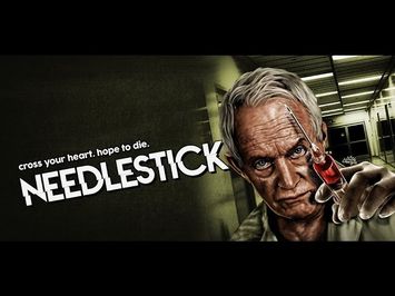 Needlestick Official Trailer (2017)