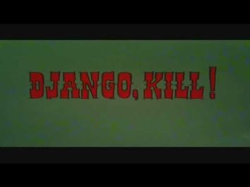 DJANGO KILL... IF YOU LIVE, SHOOT! (1967, Giulio Questi) trailer