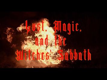 Lust, Magic, and the Witches’ Sabbath (trailer)